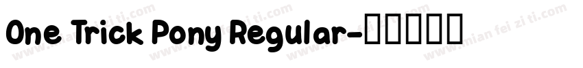 One Trick Pony Regular字体转换